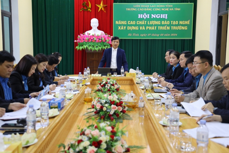 Liên đoàn Lao động tỉnh làm việc với Trường Cao đẳng Công nghệ Hà Tĩnh